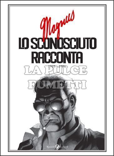 MAGNUS - LO SCONOSCIUTO RACCONTA - 1975/1996